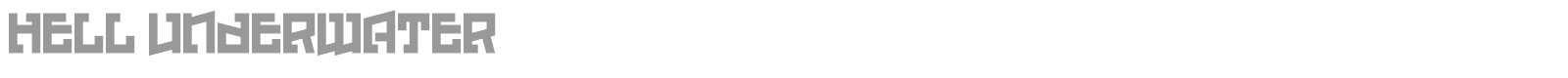 Hell Underwater font preview